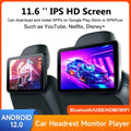(2 PCS) 11.6Android12 2+32G Car Headrest Monitor HMDI Panel IPS Tablet Touch Screen For Car Rear Seat Video Music TV Player